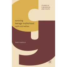 Surviving Teenage Motherhood