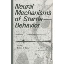Neural Mechanisms of Startle Behavior