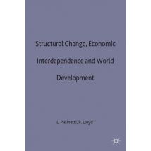 Structural Change, Economic Interdependence and World Development