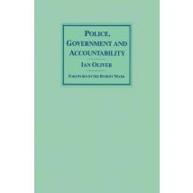 Police, Government and Accountability