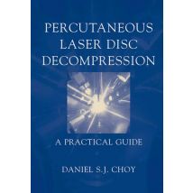Percutaneous Laser Disc Decompression