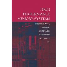 High Performance Memory Systems