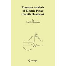 Transient Analysis of Electric Power Circuits Handbook