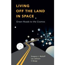 Living Off the Land in Space
