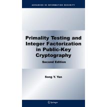 Primality Testing and Integer Factorization in Public-Key Cryptography