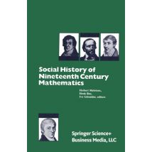 Social History of Nineteenth Century Mathematics