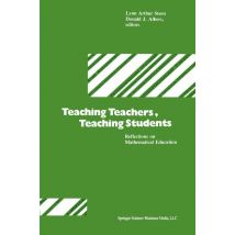 Teaching Teachers, Teaching Students