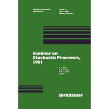 Seminar on Stochastic Processes, 1981