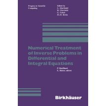 Numerical Treatment of Inverse Problems in Differential and Integral Equations