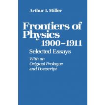 Frontiers of Physics: 1900–1911