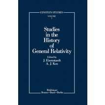 Studies in the History of General Relativity