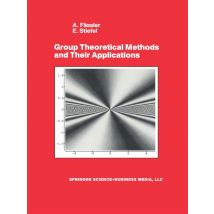Group Theoretical Methods and Their Applications