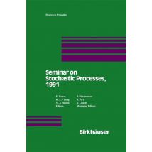 Seminar on Stochastic Processes, 1991