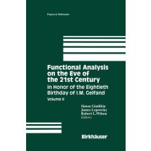 Functional Analysis on the Eve of the 21st Century