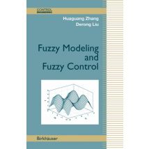 Fuzzy Modeling and Fuzzy Control