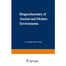 Biogeochemistry of Ancient and Modern Environments