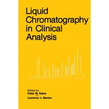 Liquid Chromatography in Clinical Analysis