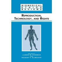 Reproduction, Technology, and Rights