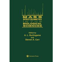 Mass Spectrometry in the Biological Sciences