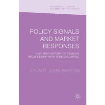 Policy Signals and Market Responses