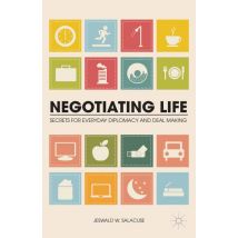 Negotiating Life