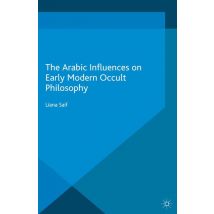 The Arabic Influences on Early Modern Occult Philosophy