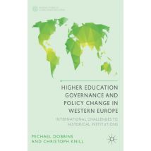 Higher Education Governance and Policy Change in Western Europe