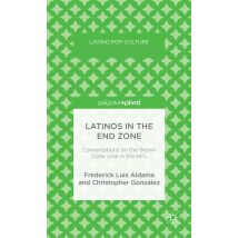 Latinos in the End Zone