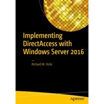 Implementing DirectAccess with Windows Server 2016