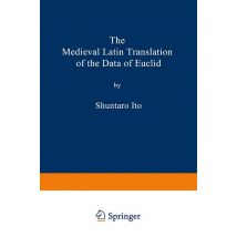 The Medieval Latin Translation of the Data of Euclid