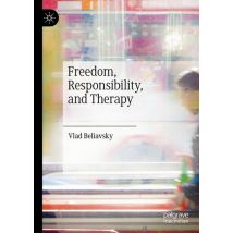 Freedom, Responsibility, and Therapy
