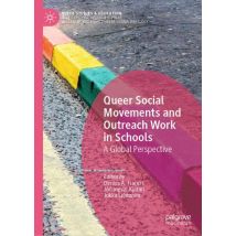 Queer Social Movements and Outreach Work in Schools