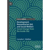 Development, Humanitarian Aid, and Social Welfare