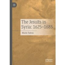 The Jesuits in Syria: 1625-1683