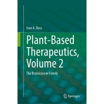 Plant-Based Therapeutics, Volume 2