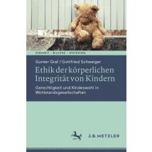 Ethik der körperlichen Integrität von Kindern