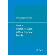 Guide to Assessment Scales in Major Depressive Disorder