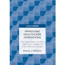 Improving Healthcare Operations