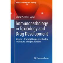 Immunopathology in Toxicology and Drug Development