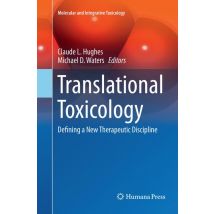 Translational Toxicology