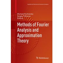 Methods of Fourier Analysis and Approximation Theory