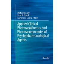 Applied Clinical Pharmacokinetics and Pharmacodynamics of Psychopharmacological Agents