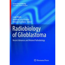 Radiobiology of Glioblastoma