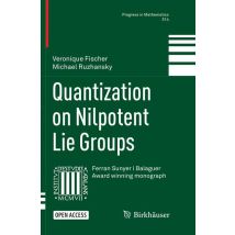 Quantization on Nilpotent Lie Groups