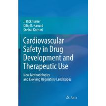Cardiovascular Safety in Drug Development and Therapeutic Use