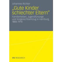 „Gute Kinder schlechter Eltern“