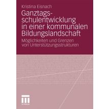 Ganztagsschulentwicklung in einer kommunalen Bildungslandschaft