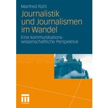 Journalistik und Journalismen im Wandel