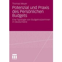 Potenzial und Praxis des Persönlichen Budgets