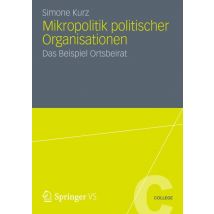 Mikropolitik politischer Organisationen